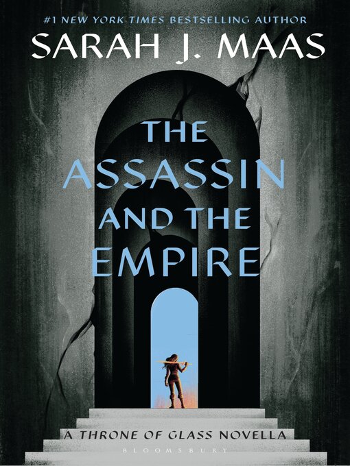 Title details for The Assassin and the Empire by Sarah J. Maas - Wait list